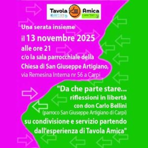 "Da che parte stare..." Riflessioni in libertà, con Don Carlo Bellini, su condivisione e servizio partendo dall'esperienza di Tavola Amica