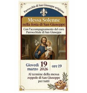 Messa Solenne - Festa di San Giuseppe - giovedì 19 marzo 2026 ore 19:00..