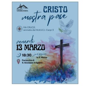 Cristo nostra pace.. Via crucis animata dal M.A.S.C.I. Carpi 3 - 13 marzo 2026 - ore 18:30